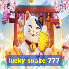 lucky snake 777